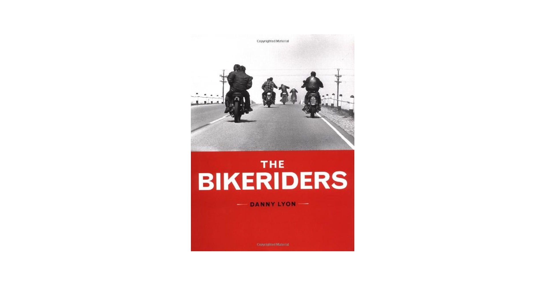 Amazon.com: The Bikeriders: 9780811841603: Lyon, Danny: Libros